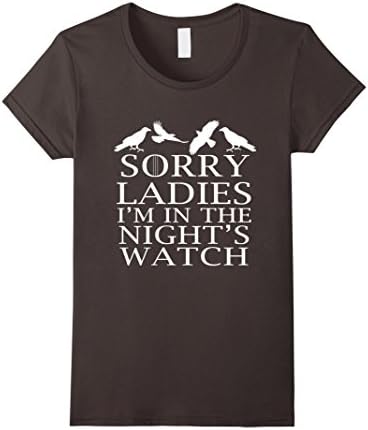 Women's Sorry ladies i'm in the night's watch T-Shirt Medium Asphalt