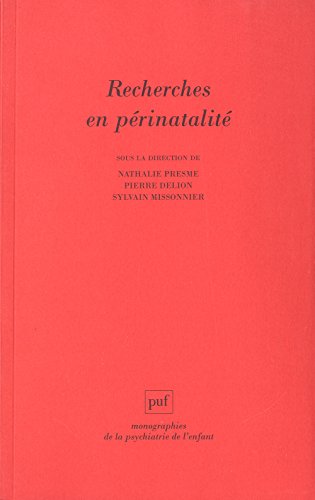 Recherches en périnatalité