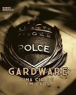 Livro Gardware uma cidade em caos (Boas vindas à Gardware Livro 1)