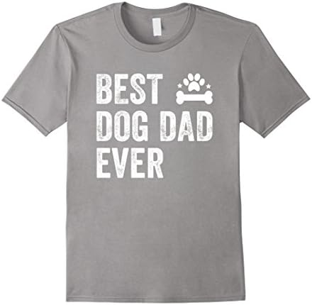 Mens Best Dog Dad Ever T-Shirt Large Slate