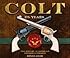 Colt: 175 Years