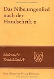 Das Nibelungenlied Nach der Handschrift N : Hs. 4257 der Hessischen Landes- und Hochschulbibliothek Darmstadt, Vorderstemann, Jürgen, 3484202149