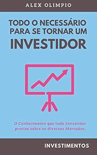 Livro Todo o Necessário para se Tornar um Investidor