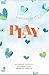 Nurtured Heart Play