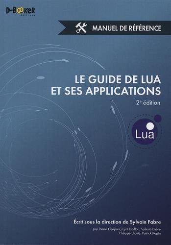 Le  guide de Lua et ses applications - Manuel de référence