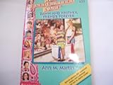 Dawn and Whitney, Friends Forever (The Baby-Sitters Club, #77)