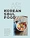 Judy Joo's Korean Soul Food: Authentic dishes and modern twists by Judy Joo