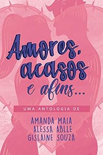 Livro Amores, Acasos e Afins...