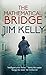 The Mathematical Bridge (Nighthawk) by Jim Kelly