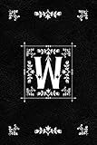 Scandinavian Design Floral Monogram Daily Journal Notebook - Letter W: Decorative Letter on Black Le by Spring Hill Stationery
