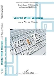 World wild women ou Le Net au féminin