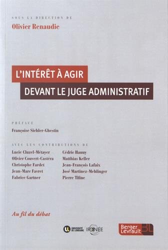 L' intérêt à agir devant le juge administratif