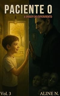 Livro Paciente 0: A Origem do Experimento (Mentes Silenciosas Livro 3)