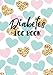 Diabetes Log Book: Diabetic Notebook by Dartan Creations, Amber Bisk