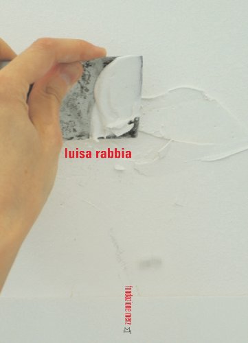 Luisa Rabbia: Traveling Under the Same Sky by Giorgio Guglielmino, Chiara Bertola