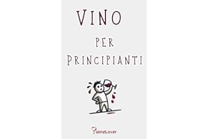 Vino per Principianti (Italian Edition)