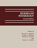 Membrane Physiology : Physiology of Membrane Disorders, Andreoli, T. E. and Hoffman, J. F., 0306426978