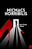 Image de Micmacs Horribilis (French Edition)
