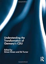 Understanding the Transformation of Germany’s CDU