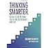 Thinking Smarter: Seven Steps to Your Fulfilling Retirement...and Life