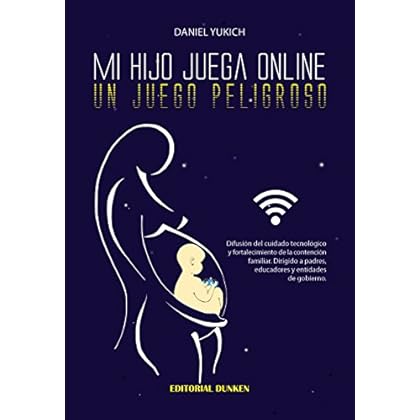 Mi hijo juega ON LINE (un juego peligroso) Mi hijo juega ON LINE (un juego peligroso)