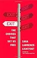 Exit: The Endings That Set Us Free