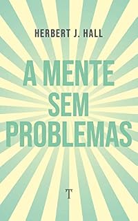 Livro A Mente Sem Problemas
