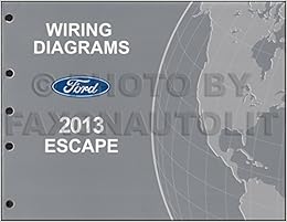 2013 Ford Escape Wiring Diagram Manual Original: Ford: Amazon.com: Books