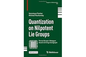 Quantization on Nilpotent Lie Groups (Progress in Mathematics Book 314)