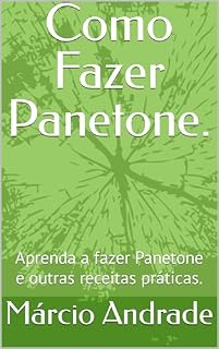 Livro Como Fazer Panetone.