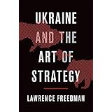 Ukraine and the Art of Strategy