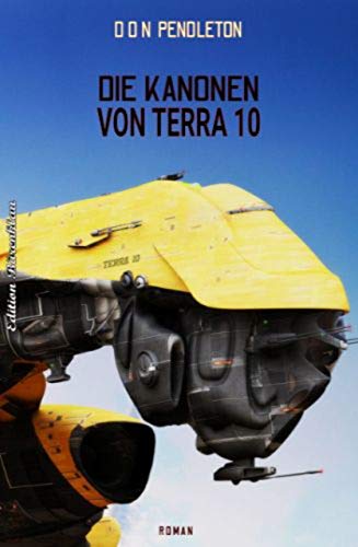 Amazon Com Die Kanonen Von Terra 10 German Edition Ebook Don