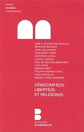 Démocratie(s), liberté(s) et religion(s)