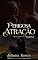 Livro Perigosa Atração : Série Perigosos Cafajestes - Livro 4 Parte II