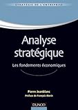 Analyse stratégique - Les fondements économiques: Les fondements économiques (Management Sup) (French Edition) by 