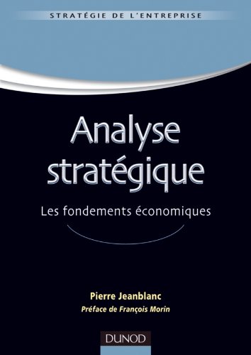 Analyse stratégique : Les fondements économiques by Pierre Jeanblanc
