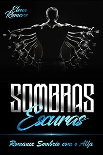 Livro Sombras Escuras: Romance Sombrio com o Alfa