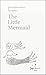 The Little Mermaid by Hans Christian Andersen & Yayoi Kusama: A Fairy Tale of Infinity and Love Forever