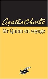 Mr Quinn en voyage
