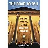 The Road to 9/11: Wealth, Empire, and the Future of America