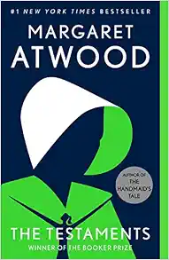 The Testaments: A Novel (The Handmaid's Tale)