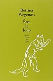Etre le loup (French Edition) by