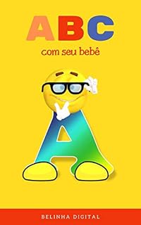 Livro ABC com seu bebê letra A: Aprendendo com Belinha Digital