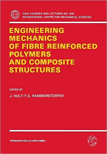 Engineering Mechanics of Fibre Reinforced Polymers and Composite Structures: 348 (CISM International Centre for Mechanical Sciences)