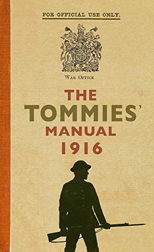 D.o.w.n.l.o.a.d The Tommies' Manual 1916<br />[P.P.T]