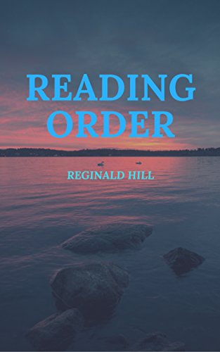 F.r.e.e READING ORDER: REGINALD HILL<br />T.X.T
