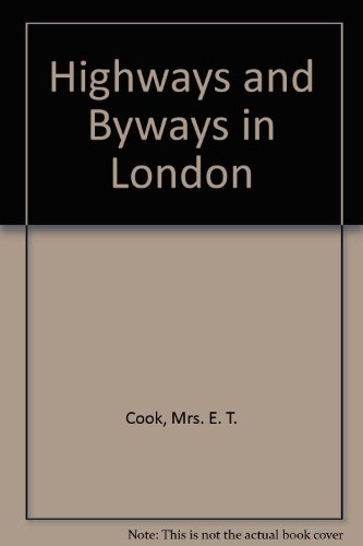 Highways and byways in London