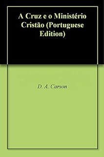 Livro A Cruz e o Ministério Cristão