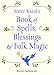 Sister Karol's Book of Spells, Blessings & Folk Magic by Karol Jackowski