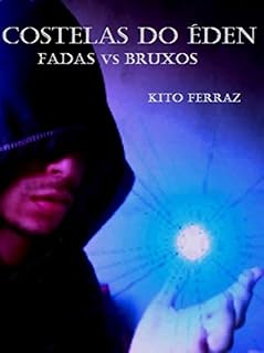 Livro Costelas do Éden: Fadas vs Bruxos